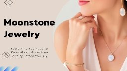 Everything You Need to Know About Moonstone Jewelry Before You Buy