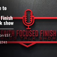 Faith Focused Finish Blog Talk Show